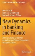 New Dynamics in Banking and Finance: 5th International Conference on Banking and Finance Perspectives, Famagusta, Cyprus