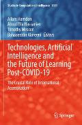Technologies, Artificial Intelligence and the Future of Learning Post-Covid-19: The Crucial Role of International Accreditation
