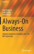 Always-On Business: Aligning Enterprise Strategies and It in the Digital Age