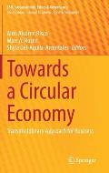 Towards a Circular Economy: Transdisciplinary Approach for Business