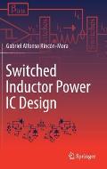 Switched Inductor Power IC Design