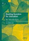 Reading Ranci?re for Education: An Introduction