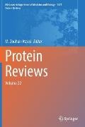 Protein Reviews: Volume 22
