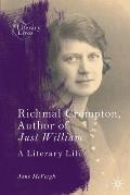 Richmal Crompton, Author of Just William: A Literary Life