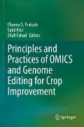 Principles and Practices of Omics and Genome Editing for Crop Improvement