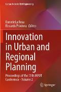 Innovation in Urban and Regional Planning: Proceedings of the 11th Input Conference - Volume 2