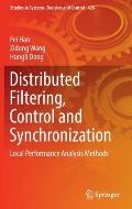 Distributed Filtering, Control and Synchronization: Local Performance Analysis Methods