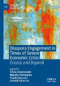 Diaspora Engagement in Times of Severe Economic Crisis: Greece and Beyond