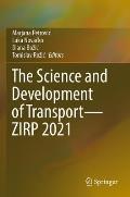 The Science and Development of Transport--Zirp 2021