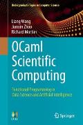 Ocaml Scientific Computing: Functional Programming in Data Science and Artificial Intelligence