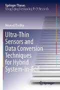 Ultra-Thin Sensors and Data Conversion Techniques for Hybrid System-In-Foil