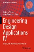 Engineering Design Applications IV: Structures, Materials and Processes