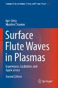 Surface Flute Waves in Plasmas: Eigenwaves, Excitation, and Applications