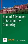 Recent Advances in Alexandrov Geometry