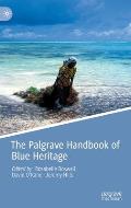 The Palgrave Handbook of Blue Heritage