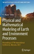 Physical and Mathematical Modeling of Earth and Environment Processes: Proceedings of 7th International Conference, Moscow, 2021