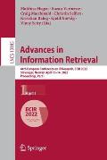 Advances in Information Retrieval: 44th European Conference on IR Research, Ecir 2022, Stavanger, Norway, April 10-14, 2022, Proceedings, Part I