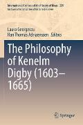 The Philosophy of Kenelm Digby (1603-1665)