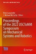 Proceedings of the 2022 Usctomm Symposium on Mechanical Systems and Robotics
