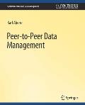 Peer-To-Peer Data Management: For Clouds and Data-Intensive and Scalable Computing Environments