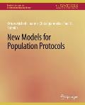 New Models for Population Protocols