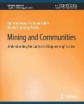 Mining and Communities: Understanding the Context of Engineering Practice