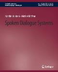 Spoken Dialogue Systems