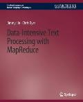 Data-Intensive Text Processing with Mapreduce