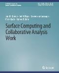 Surface Computing and Collaborative Analysis Work