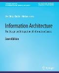 Information Architecture: The Design and Integration of Information Spaces, Second Edition