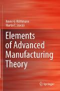 Elements of Advanced Manufacturing Theory