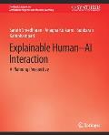 Explainable Human-AI Interaction: A Planning Perspective