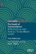 The Death of Transcendence: Reflections on Jean Am?ry's At the Mind's Limits