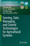 Sensing, Data Managing, and Control Technologies for Agricultural Systems