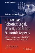Interactive Robotics: Legal, Ethical, Social and Economic Aspects: Selected Contributions to the Inbots Conference 2021, 18-20 May, 2021