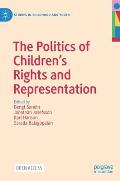 The Politics of Children's Rights and Representation