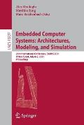 Embedded Computer Systems: Architectures, Modeling, and Simulation: 21st International Conference, Samos 2021, Virtual Event, July 4-8, 2021, Proceedi