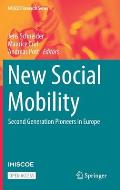 New Social Mobility: Second Generation Pioneers in Europe