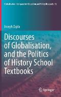 Discourses of Globalisation, and the Politics of History School Textbooks