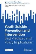 Youth Suicide Prevention and Intervention: Best Practices and Policy Implications