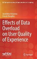 Effects of Data Overload on User Quality of Experience