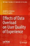 Effects of Data Overload on User Quality of Experience