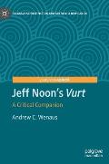Jeff Noon's Vurt: A Critical Companion