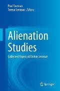 Alienation Studies: Collected Papers of Melvin Seeman