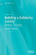 Building a Solidarity Society: Power, People, and Planet