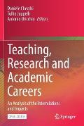 Teaching, Research and Academic Careers: An Analysis of the Interrelations and Impacts