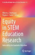 Equity in Stem Education Research: Advocating for Equitable Attention