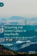 Streaming and Screen Culture in Asia-Pacific