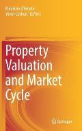 Property Valuation and Market Cycle