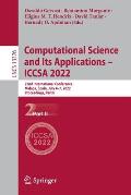 Computational Science and Its Applications - Iccsa 2022: 22nd International Conference, Malaga, Spain, July 4-7, 2022, Proceedings, Part II